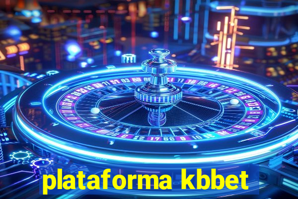 plataforma kbbet